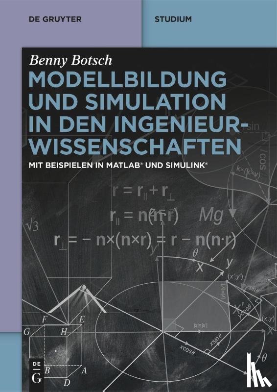 Botsch, Benny - Modellbildung und Simulation in den Ingenieurwissenschaften