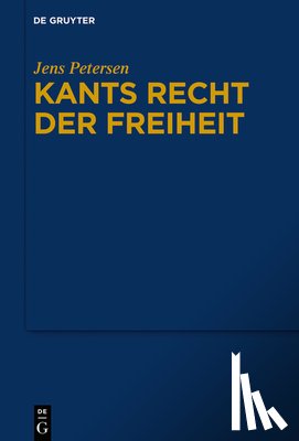 Petersen, Jens - Kants Recht der Freiheit