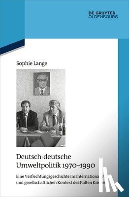 Lange, Sophie - Deutsch-deutsche Umweltpolitik 1970-1990