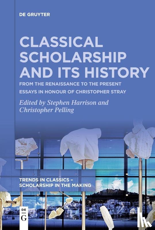  - Classical Scholarship and Its History