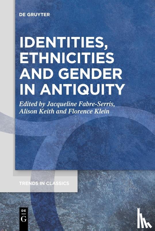  - Identities, Ethnicities and Gender in Antiquity