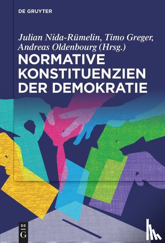  - Normative Konstituenzien der Demokratie