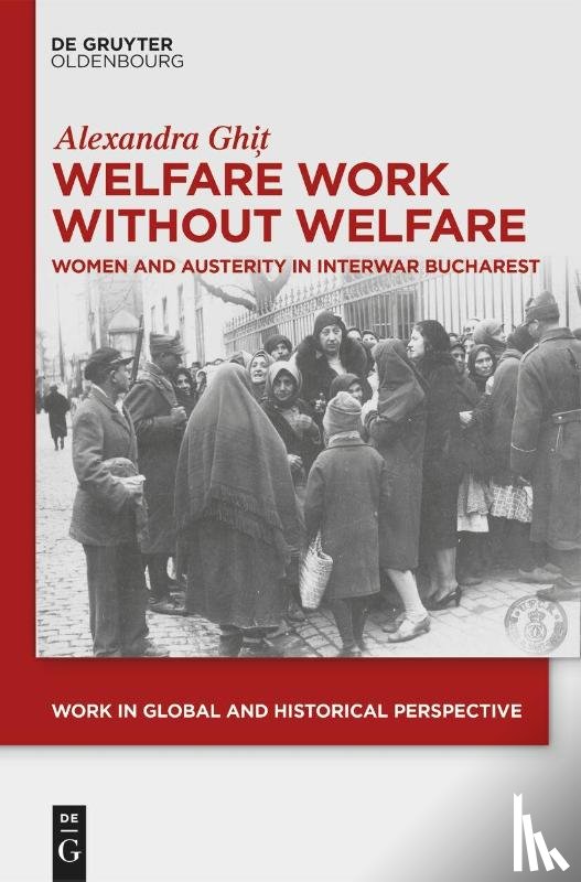 Ghit, Alexandra - Welfare Work Without Welfare