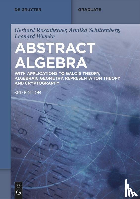 Rosenberger, Gerhard, Schürenberg, Annika, Wienke, Leonard - Abstract Algebra