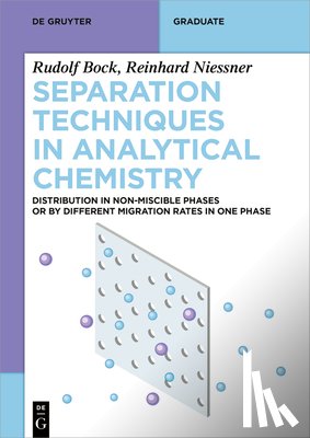 Bock, Rudolf, Nießner, Reinhard - Bock, R: Separation Techniques in Analytical Chemistry