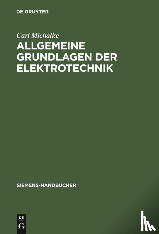 Michalke, Carl - Allgemeine Grundlagen Der Elektrotechnik