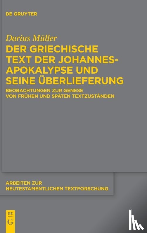 Müller, Darius - Der griechische Text der Johannesapokalypse und seine Überlieferung
