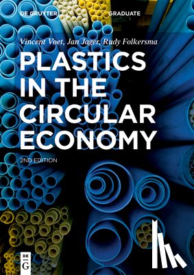 Voet, Vincent - Plastics in the Circular Economy