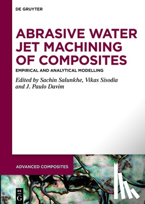  - Abrasive Water Jet Machining of Composites