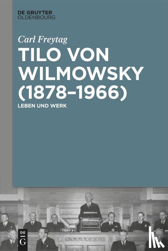Freytag, Carl - Tilo von Wilmowsky (1878-1966)