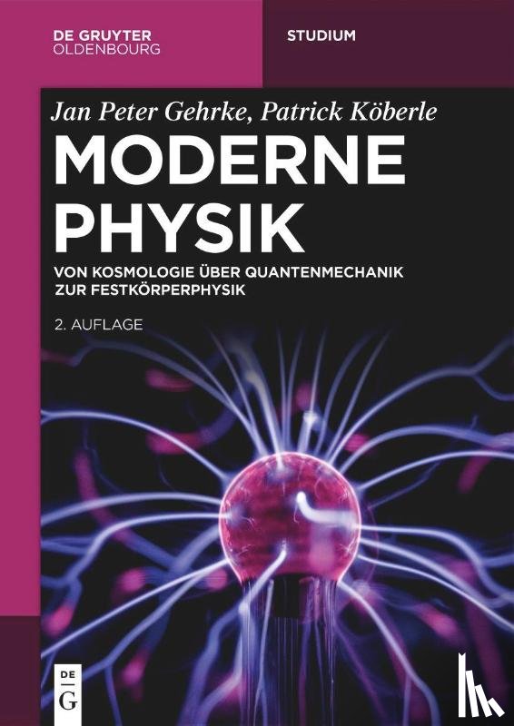 Gehrke, Jan Peter, Köberle, Patrick - Moderne Physik