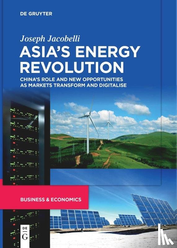 Jacobelli, Joseph - Asia's Energy Revolution