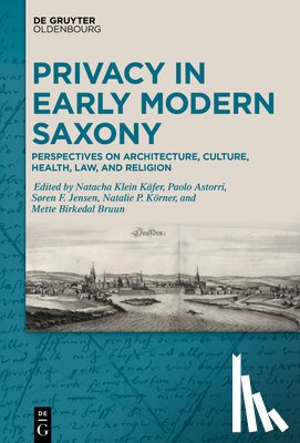  - Privacy in Early Modern Saxony