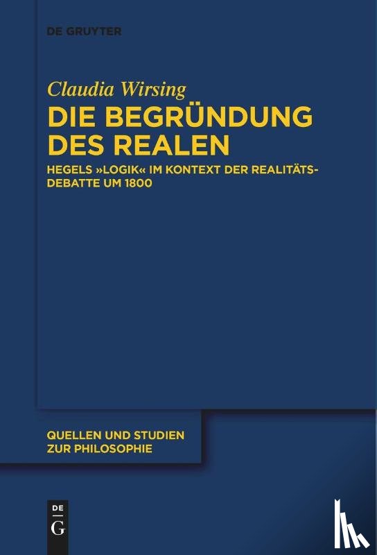 Wirsing, Claudia - Die Begrundung des Realen