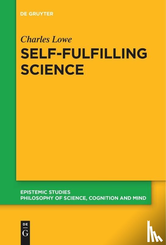 Lowe, Charles - Self-Fulfilling Science