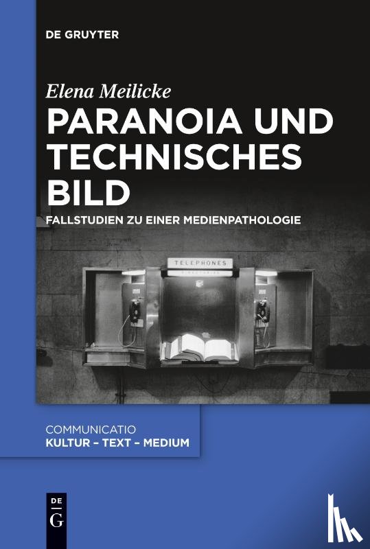 Meilicke, Elena - Paranoia und technisches Bild