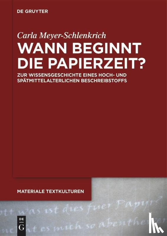 Meyer-Schlenkrich, Carla - Wann beginnt die Papierzeit?