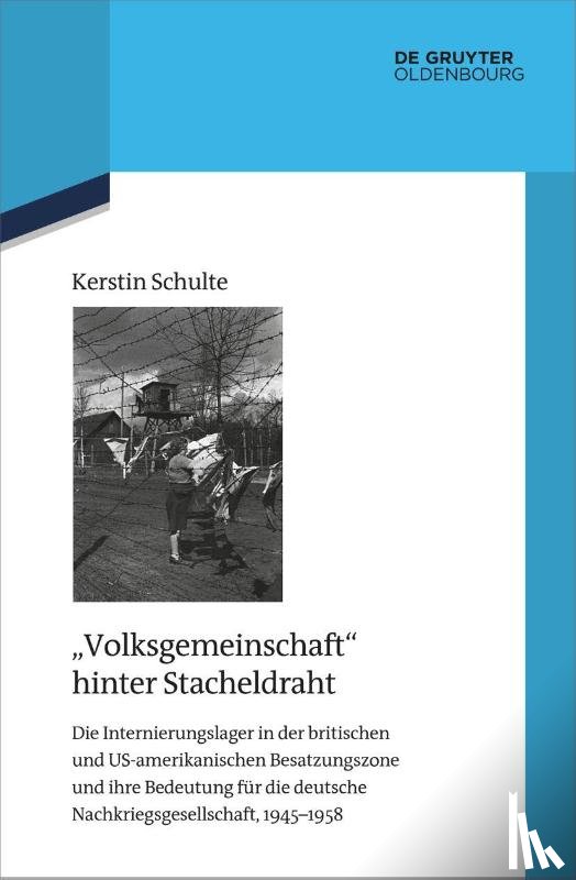 Schulte, Kerstin - "Volksgemeinschaft" hinter Stacheldraht