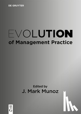  - Evolution of Management Practice