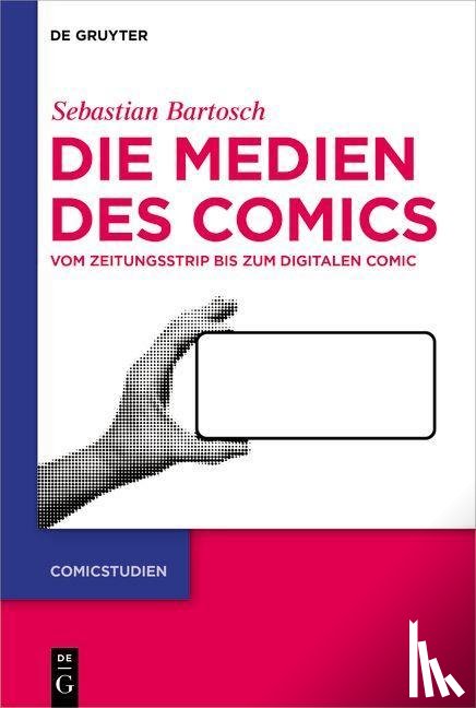 Bartosch, Sebastian - Die Medien des Comics