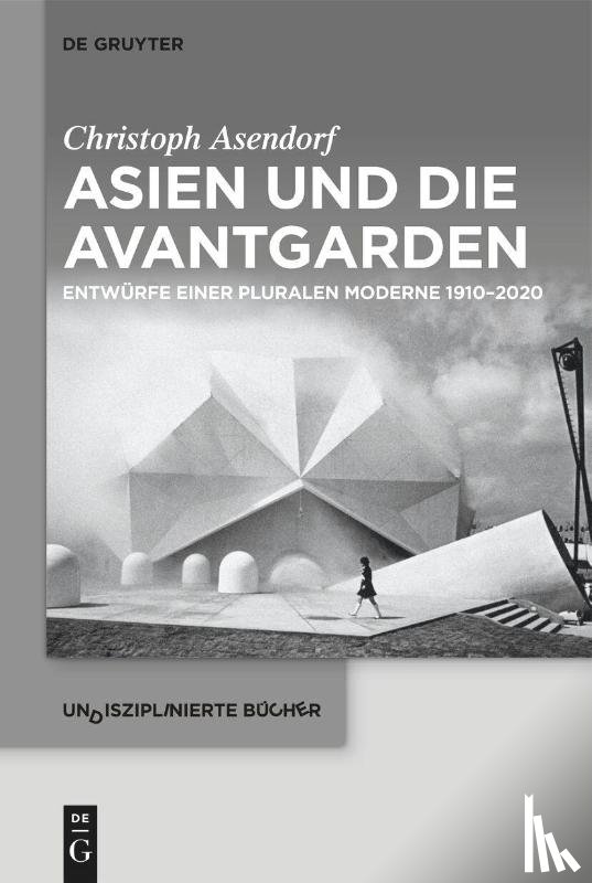 Asendorf, Christoph - Asien und die Avantgarden