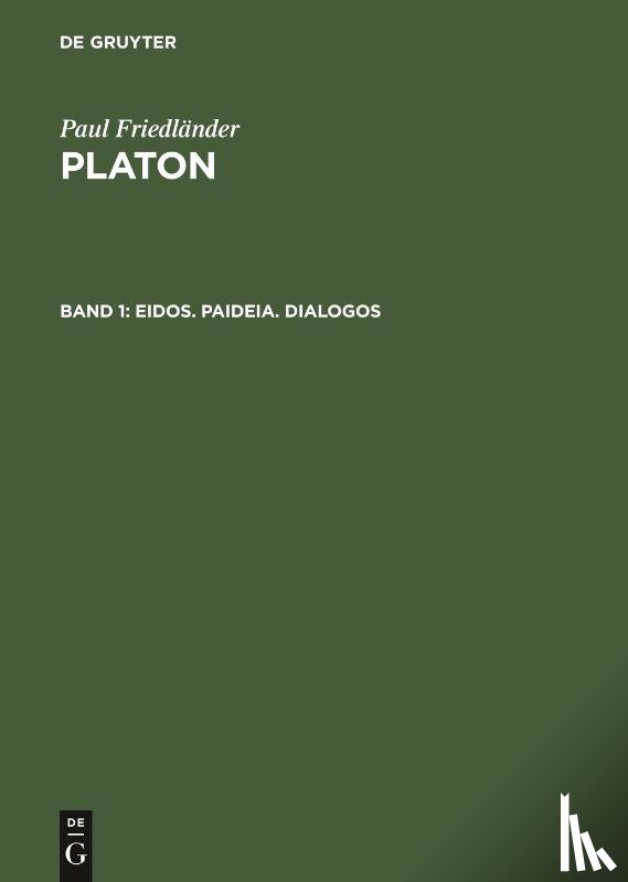 Friedlander, Paul - Eidos. Paideia. Dialogos