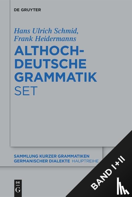 Heidermanns, Frank, Schmid, Hans Ulrich - [Set: Althochdeutsche Grammatik I + II]