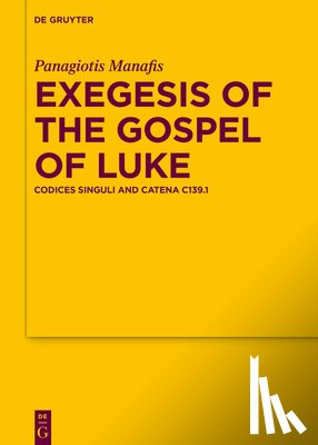 Manafis, Panagiotis - Exegesis of the Gospel of Luke