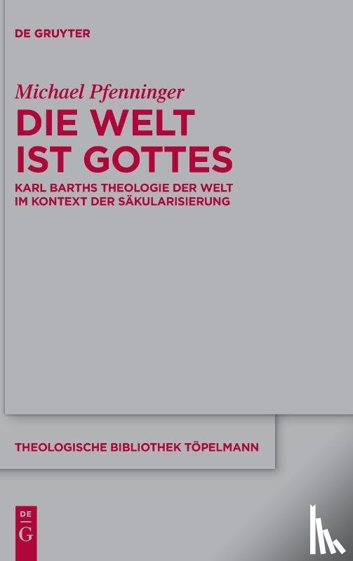 Pfenninger, Michael - Die Welt ist Gottes