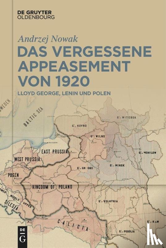Nowak, Andrzej - Das vergessene Appeasement von 1920