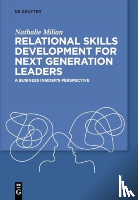 Milian, Nathalie - Relational Skills Development for Next Generation Leaders