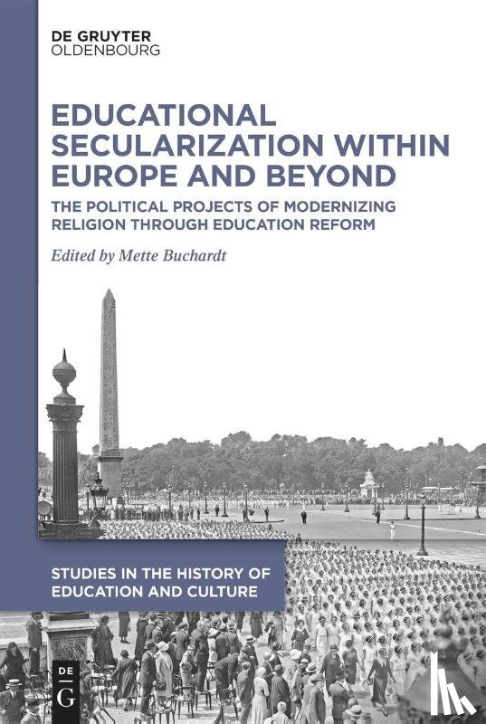  - Educational Secularization within Europe and Beyond