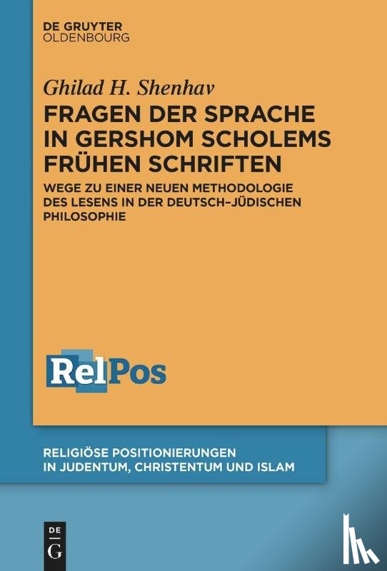 H. Shenhav, Ghilad - Fragen der Sprache in Gershom Scholems frühen Schriften