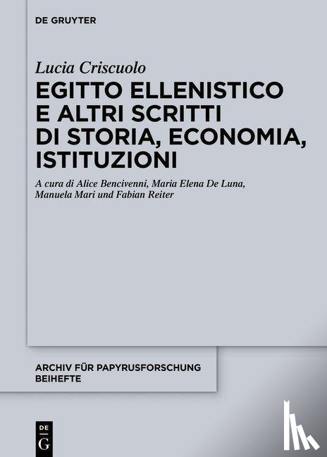 Criscuolo, Lucia - Egitto ellenistico e altri scritti di storia, economia, istituzioni