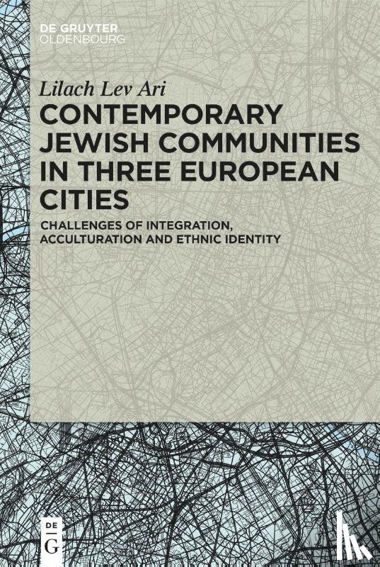 Lev Ari, Lilach - Contemporary Jewish Communities in Three European Cities