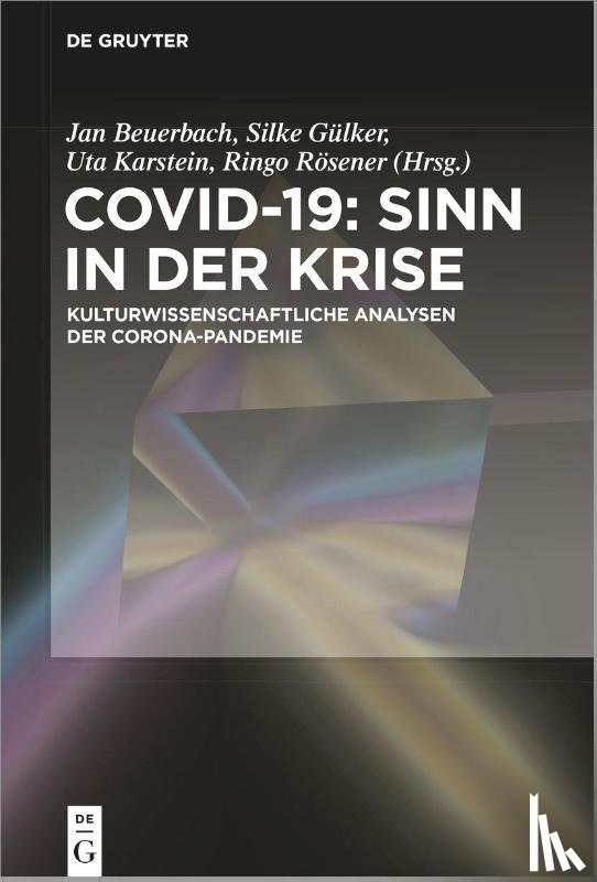  - Covid-19: Sinn in der Krise