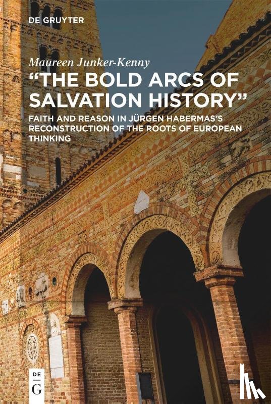 Junker-Kenny, Maureen - "The Bold Arcs of Salvation History"