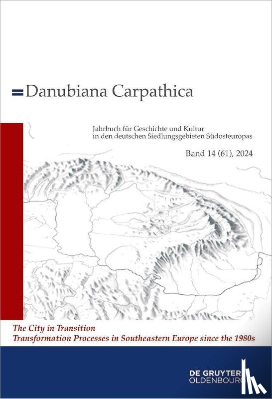  - 2024 - The City in Transition. Transformation Processes in Southeastern Europe since the 1980s