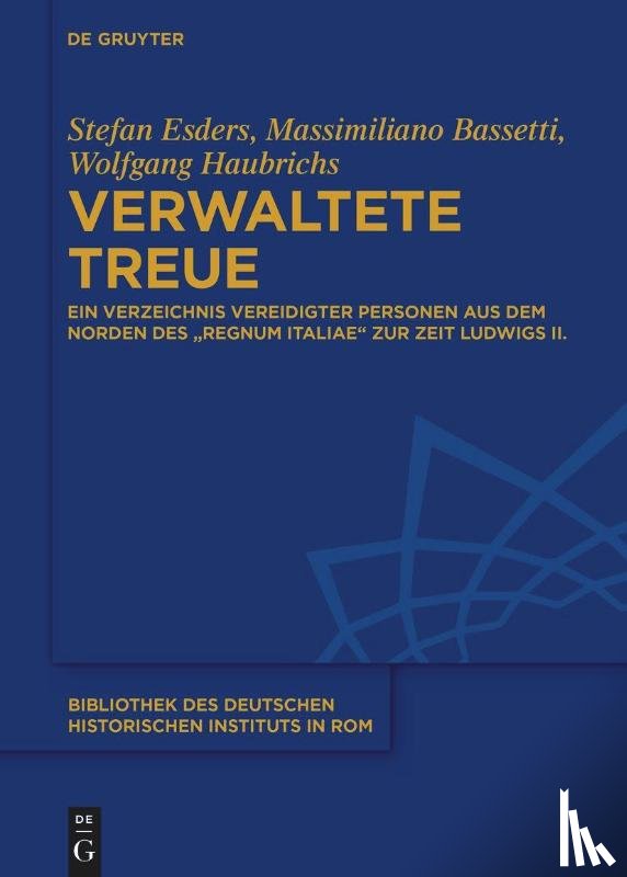 Esders, Stefan, Bassetti, Massimiliano, Haubrichs, Wolfgang - Verwaltete Treue