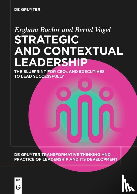Bachir, Ergham, Vogel, Bernd - Strategic Contextual Leadership