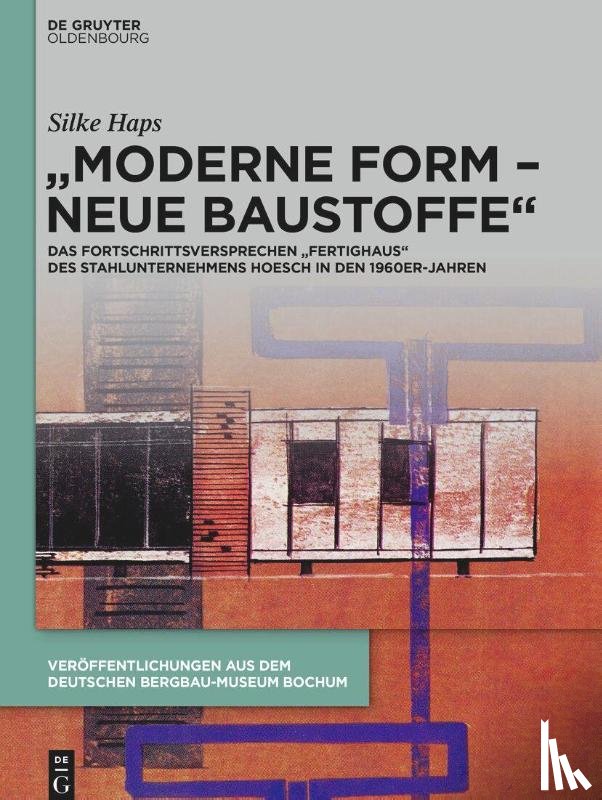 Haps, Silke - „Moderne Form - neue Baustoffe"