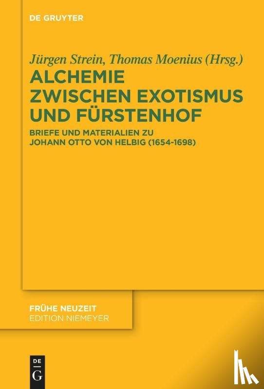 Strein, Jürgen, Moenius, Thomas - Alchemie, Exotismus und Fürstenhof