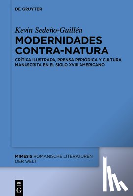 Sedeno-Guillen, Kevin - Modernidades contra-natura