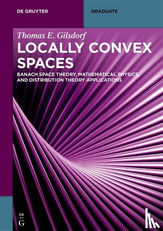 Gilsdorf, Thomas E. - Locally Convex Spaces