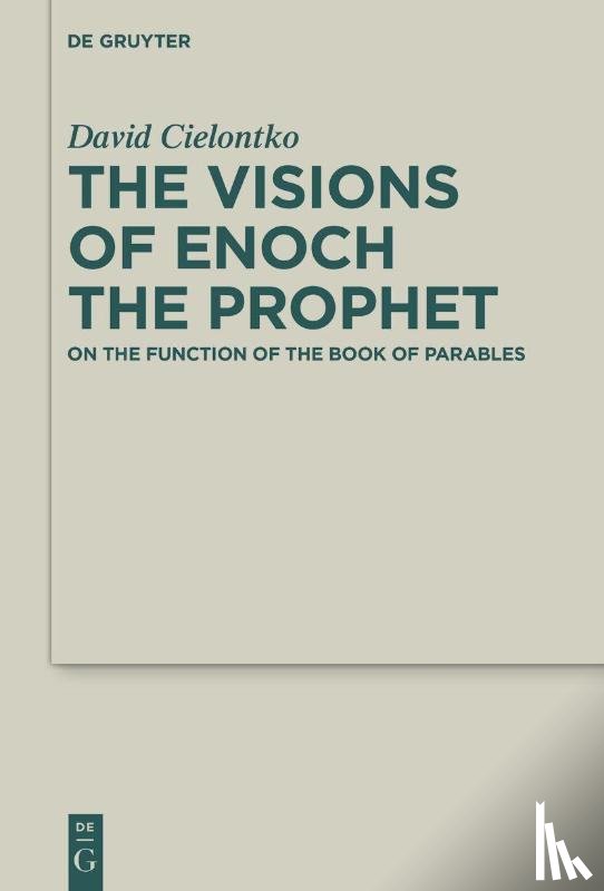 Cielontko, David - The Visions of Enoch the Prophet