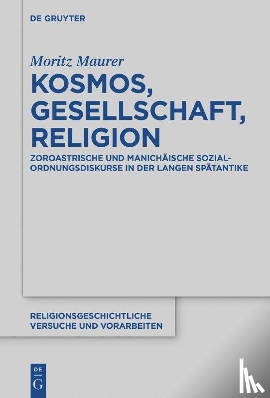 Maurer, Moritz - Kosmos, Gesellschaft, Religion