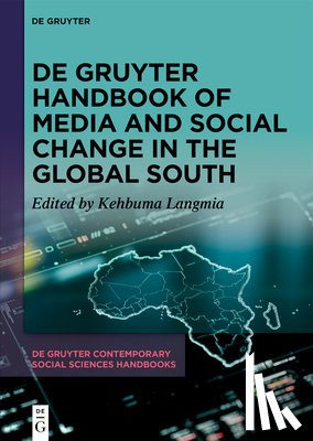 Langmia, Kehbuma - de Gruyter Handbook of Media and Social Change in the Global South