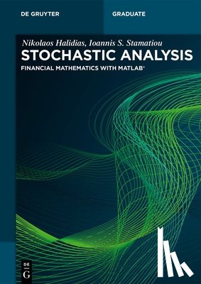 Halidias, Nikolaos, Stamatiou, Ioannis S. - Stochastic Analysis