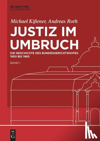 Kißener, Michael, Roth, Andreas - Justiz im Umbruch