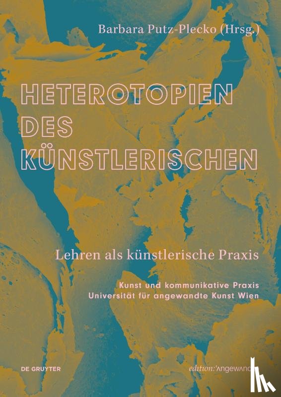  - Heterotopien des Kunstlerischen